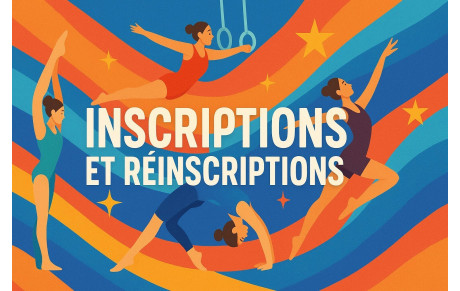 INSCRIPTIONS ET REINSCRIPTIONS